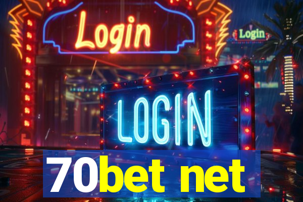 70bet net